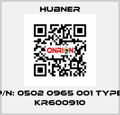 p/n: 0502 0965 001 Type; KR600910 HUBNER