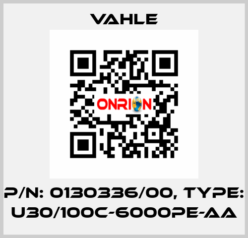 P/n: 0130336/00, Type: U30/100C-6000PE-AA Vahle