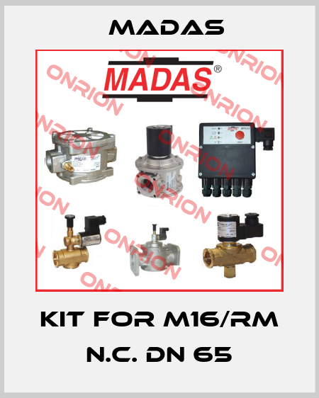 Kit for M16/RM N.C. DN 65 Madas