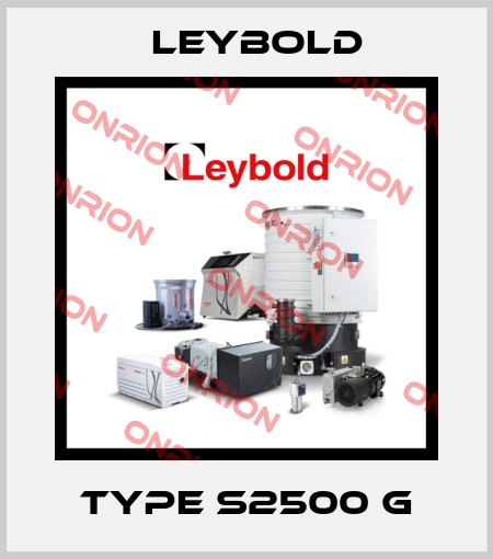 Type S2500 G Leybold