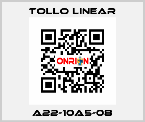 A22-10A5-08 Tollo Linear