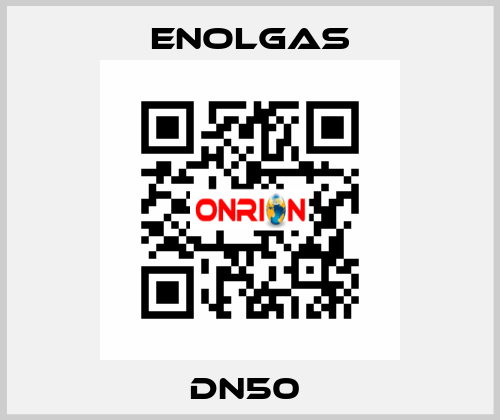 DN50  Enolgas