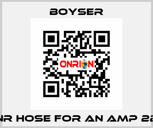 NR hose for an AMP 22 Boyser