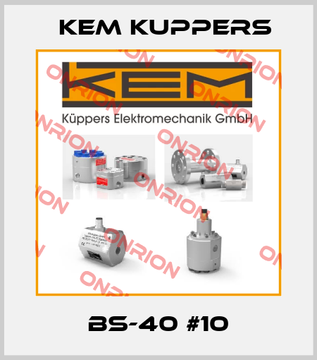 BS-40 #10 Kem Kuppers