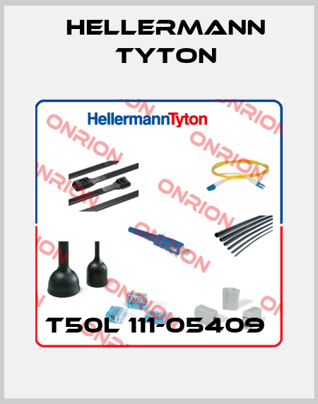 T50L 111-05409  Hellermann Tyton