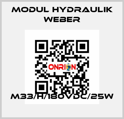 M33/H/180VDC/25W MODUL HYDRAULIK WEBER