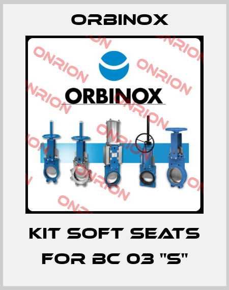 Kit soft seats for BC 03 "S" Orbinox