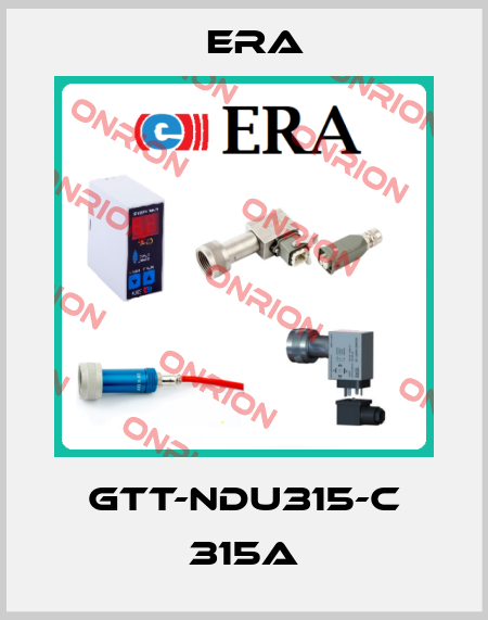GTT-NDU315-C 315A Era