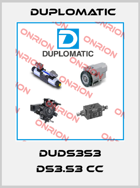 DUDS3S3 DS3.S3 CC Duplomatic