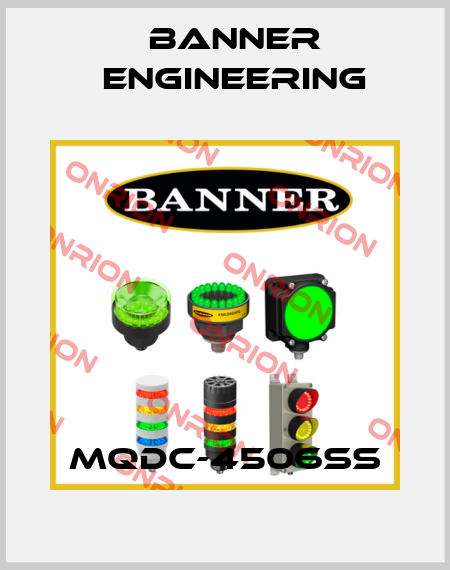 MQDC-4506SS Banner Engineering