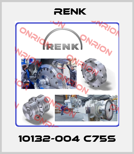 10132-004 C75S Renk