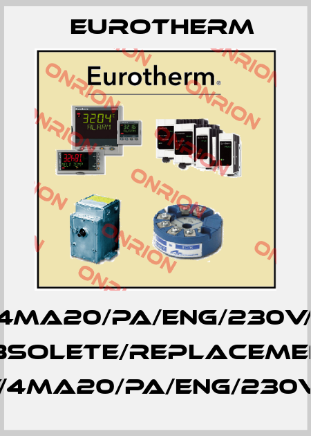 TE10A/50A/100V/4mA20/PA/ENG/230V/CL/NOFUSE/-/-/00 obsolete/replacement EFIT/50A/100V/4MA20/PA/ENG/230V/CL/NOFUSE/-/ Eurotherm