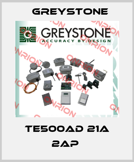 TE500AD 21A 2AP  Greystone