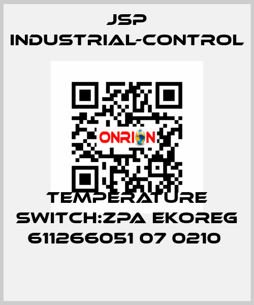 TEMPERATURE SWITCH:ZPA EKOREG 611266051 07 0210  JSP Industrial-Control