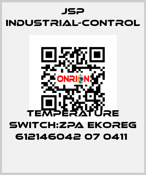 TEMPERATURE SWITCH:ZPA EKOREG 612146042 07 0411  JSP Industrial-Control