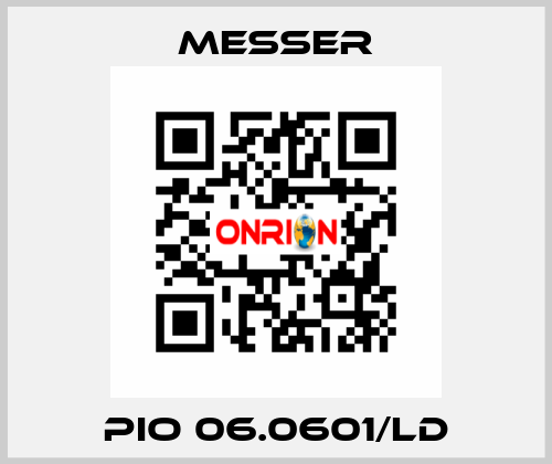 PIO 06.0601/LD Messer