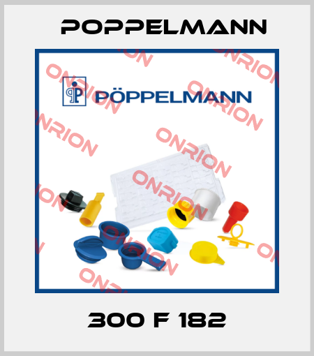 300 F 182 Poppelmann