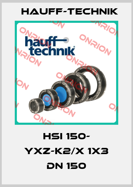 HSI 150- YxZ-K2/X 1x3 DN 150 HAUFF-TECHNIK
