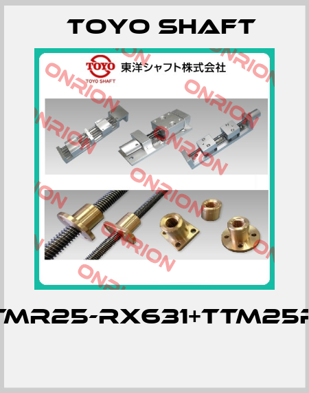 TMR25-RX631+TTM25R  Toyo Shaft