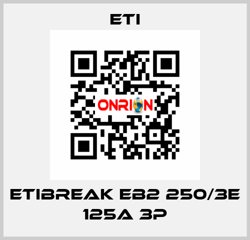 ETIBREAK EB2 250/3E 125A 3p Eti