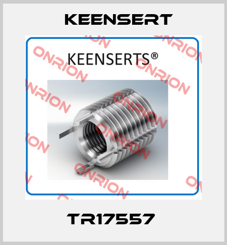TR17557  Keensert