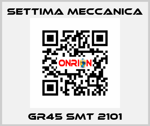 GR45 SMT 2101 Settima Meccanica