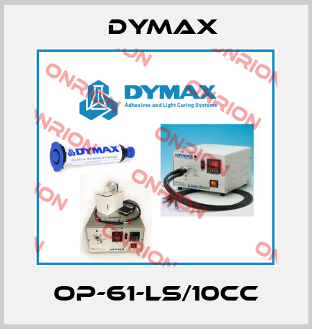 OP-61-LS/10cc Dymax