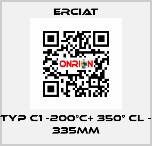 TYP C1 -200°C+ 350° CL - 335MM ERCIAT