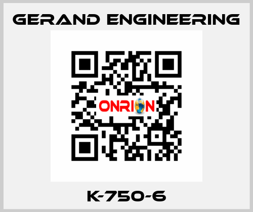 K-750-6 Gerand Engineering