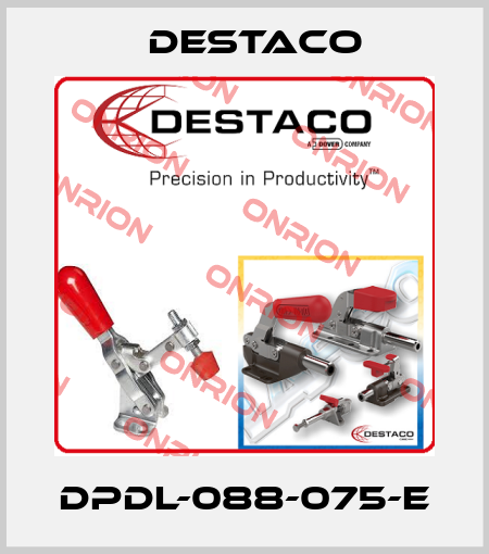 DPDL-088-075-E Destaco