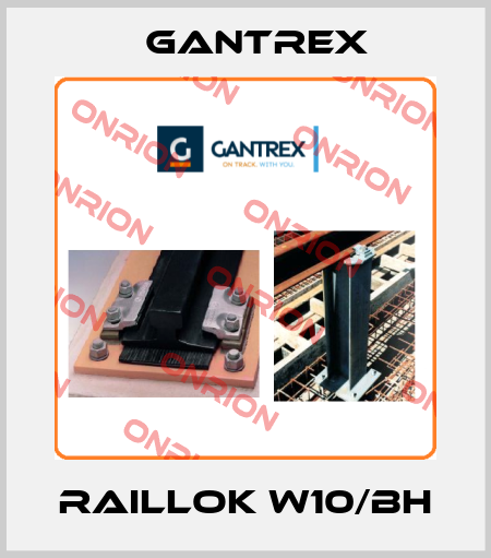RailLok W10/BH Gantrex