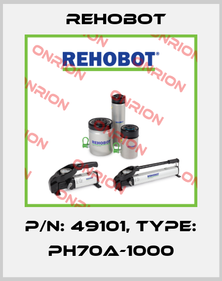 p/n: 49101, Type: PH70A-1000 Rehobot
