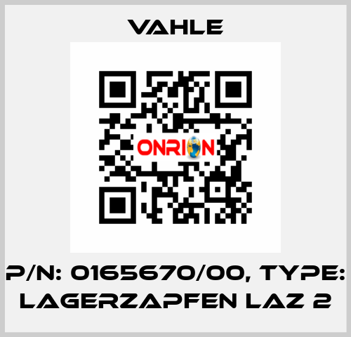 P/n: 0165670/00, Type: LAGERZAPFEN LAZ 2 Vahle