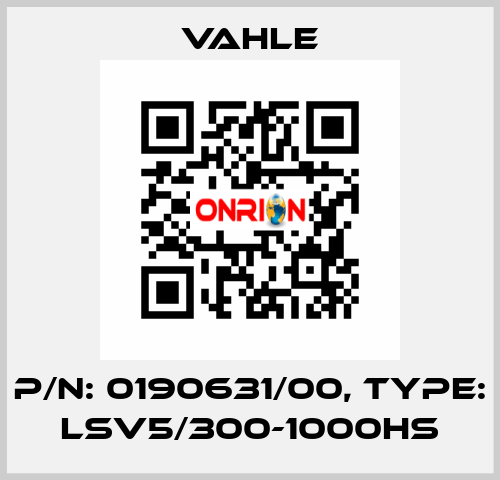 P/n: 0190631/00, Type: LSV5/300-1000HS Vahle