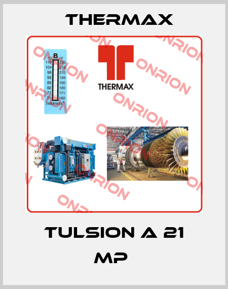 TULSION A 21 MP  Thermax