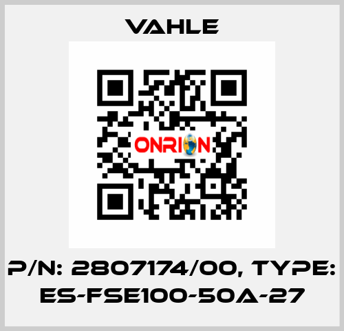 P/n: 2807174/00, Type: ES-FSE100-50A-27 Vahle