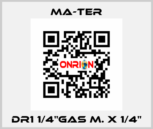 DR1 1/4"gas M. x 1/4" MA-TER