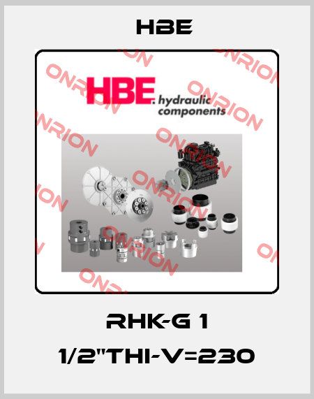 RHK-G 1 1/2"THI-V=230 HBE