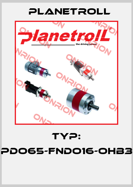 TYP: PDO65-FNDO16-OHB3  Planetroll
