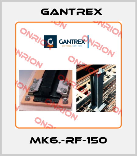 MK6.-RF-150 Gantrex
