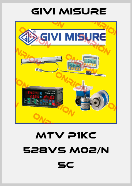 MTV P1KC 528VS M02/N SC Givi Misure