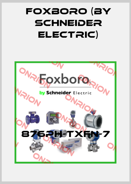 876PH-TXFN-7 Foxboro (by Schneider Electric)