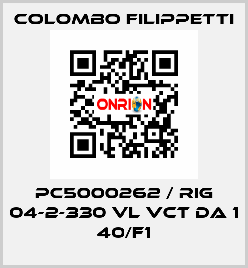 PC5000262 / RIG 04-2-330 VL VCT DA 1 40/F1 Colombo Filippetti