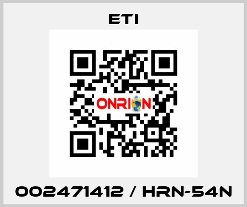 002471412 / HRN-54N Eti