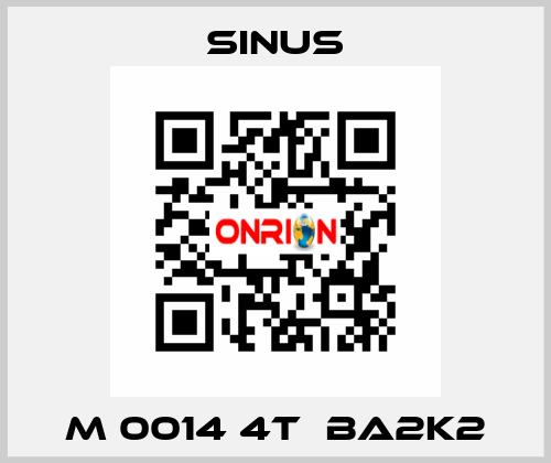 M 0014 4T  BA2K2 Sinus