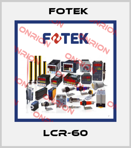 LCR-60 Fotek