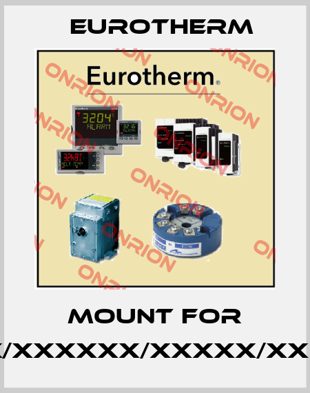 mount for P116/CC/VH/RCX/R/XXX/XXXXX/XXXXXX/XXXXX/XXXXX/XXXXXX/O/X/X/X/X/X/X/X Eurotherm