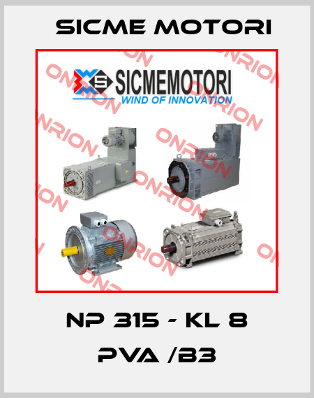 NP 315 - KL 8 PVA /B3 Sicme Motori