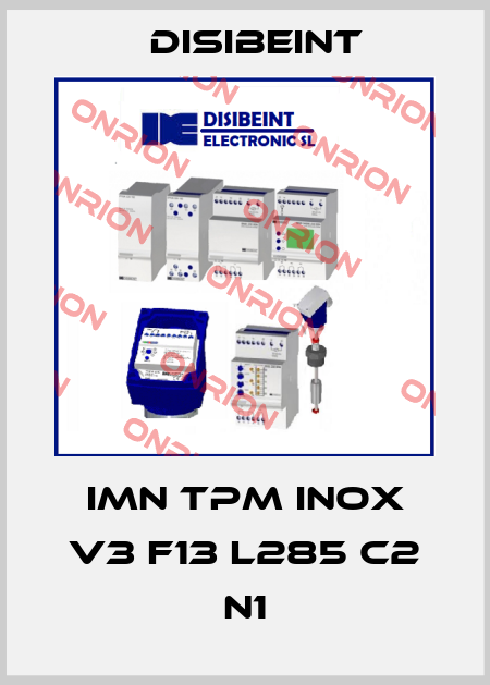 IMN TPM INOX V3 F13 L285 C2 N1 Disibeint
