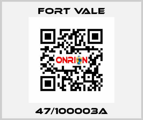 47/100003A Fort Vale